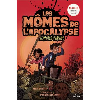 Les mômes de l'apocalypse, Tome 02