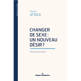 Changer de sexe : un nouveau désir ?