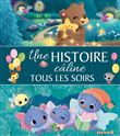Une histoire câline tous les soirs
