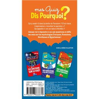 Mes quiz dis pourquoi ? 150 questions sur la mythologie - bloc à spirale
