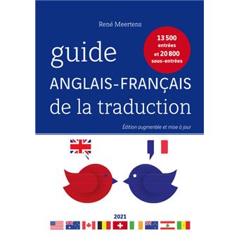 Guide anglaisfrançais de la traduction 2021 Edition bilingue français