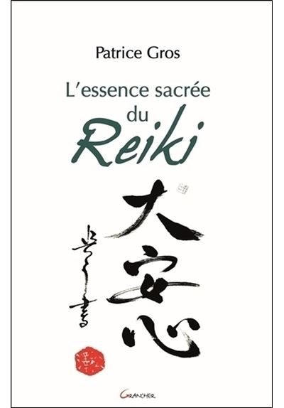 L'essence sacrée du Reiki