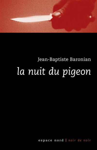 La nuit du pigeon - J.B. Baronian - Poche