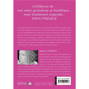 Confidences de moi mère youtubeuse et bordelique... mais totalement organisée…enfin presque