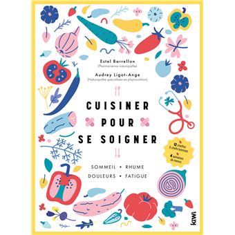 Cuisiner pour se soigner