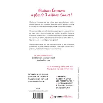 Madame Connasse se lâche : la totale !