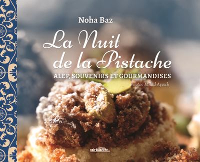 LA NUIT DE LA PISTACHE