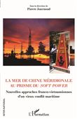 La mer de Chine méridionale au prisme du soft power