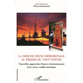 La mer de Chine méridionale au prisme du soft power