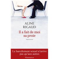 Il a fait de moi sa proie