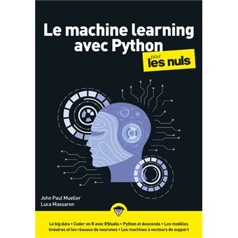 La machine learning et Python Mégapoche Pour les Nuls