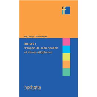 Inclure : français langue de scolarisation et élèves allophones (ebook) - 1