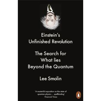 EINSTEIN S UNFINISHED REVOLUTION
