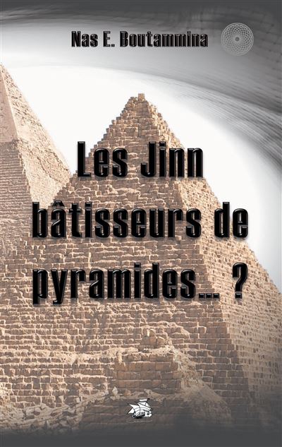 Les Jinn bâtisseurs de pyramides...?