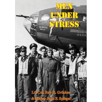 Men Under Stress - ebook (ePub) - Lt.-Col. Roy R. Grinker, Major John P ...