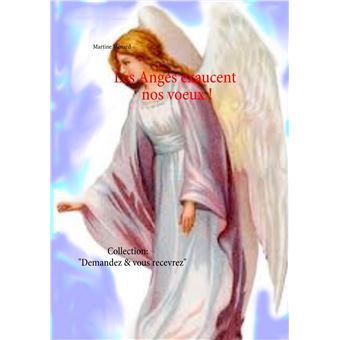 Les Anges exaucent nos voeux !