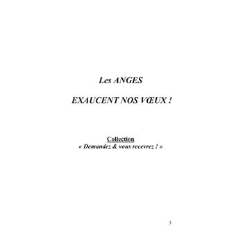 Les Anges exaucent nos voeux !