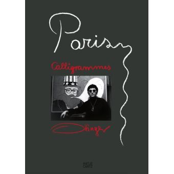 Ulrike Ottinger: Paris Calligrammes