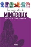 Pour reconnaître les Minéraux