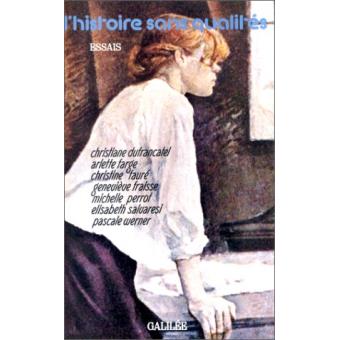 L'histoire sans qualité