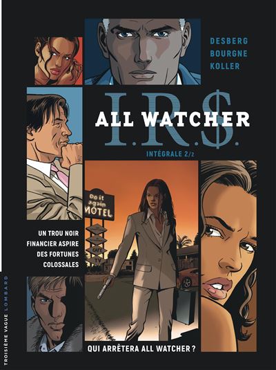 Intégrale I.R.S All Watcher - Marc Bourgne - cartonné