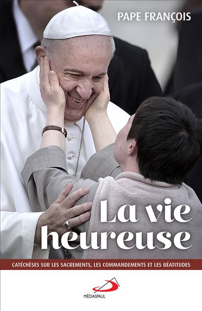 Vie heureuse (la)