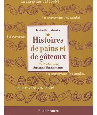 Histoires de pains et de gâteaux