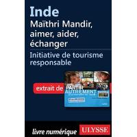 Inde : Maithri Mandir, aimer, aider, échanger