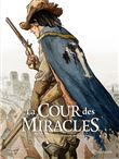 La Cour des miracles T03