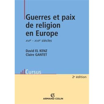 Guerres Et Paix De Religion En Europe