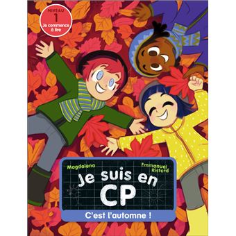 Je Suis En Cp Tome 11 C Est L Automne Magdalena Emmanuel Ristord Poche Achat Livre Fnac