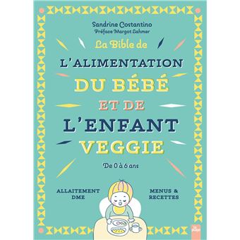 Ma cuisine pour bébé (Grand format - Broché 2024), de Angèle Ferreux-Maeght