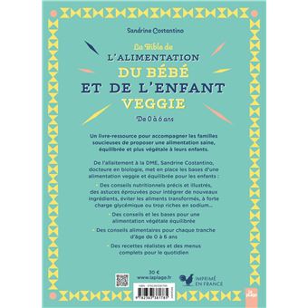 La bible de l'alimentation du bébé et de l'enfant veggie
