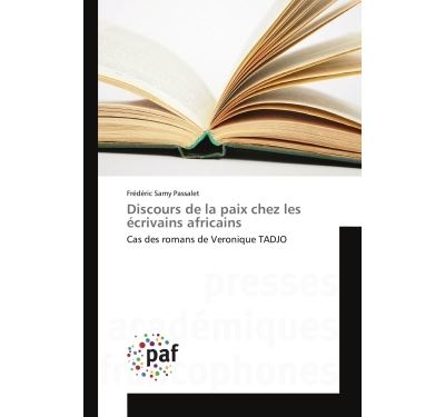 Discours de la paix chez les ecrivains africains - cas des r
