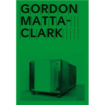 Gordon Matta-Clark