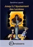 Jusqu'à l'épuisement des lumières