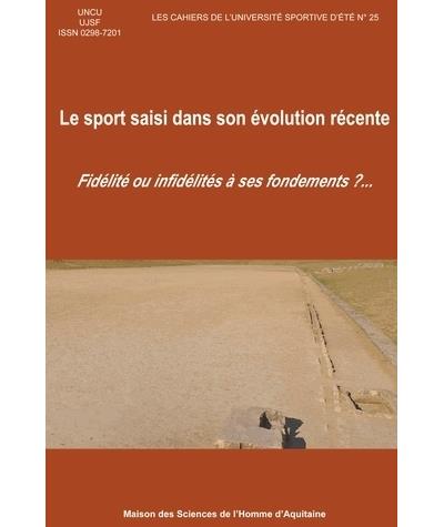 Le sport saisi dans son évolution récente