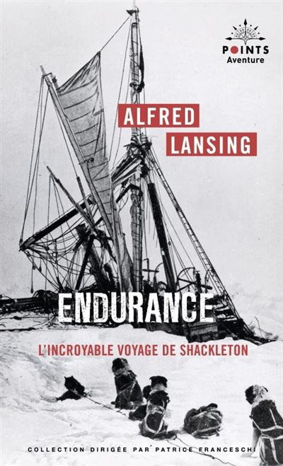 Endurance. L'incroyable voyage de Shackleton