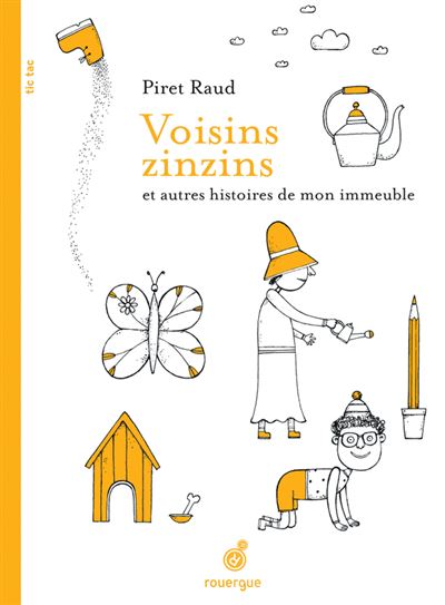 Voisins, zinzins et autres histoires de mon immeuble