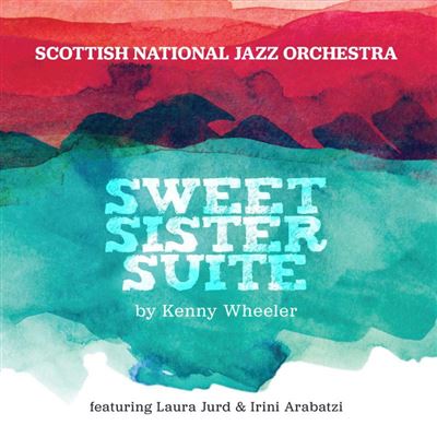 Sweet sister sweet by kenny wheeler