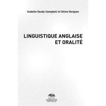 Linguistique anglaise et oralité :  vers une approche intégrée