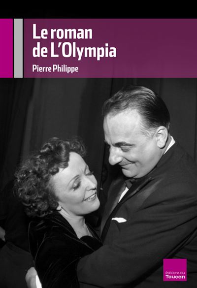 Le roman de l'Olympia -  PHILIPPE-P - broché