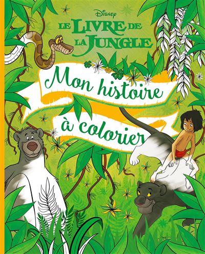 Le livre de la jungle Mon Histoire à colorier