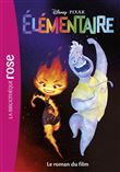 Bibliothèque Disney - Elémentaire - Le roman du film
