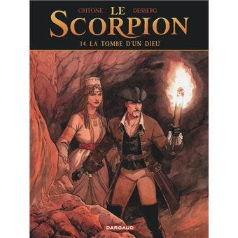 Le Scorpion - Tome 14 - La Tombe d'un dieu
