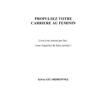 Propulsez votre carrière au féminin