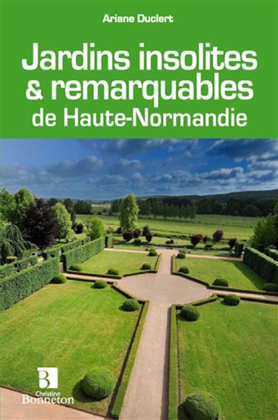 Jardins insolites et remarquable de Haute-Normandie