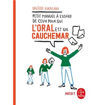 Petit manuel à l'usage de ceux pour qui l'oral est un cauchemar