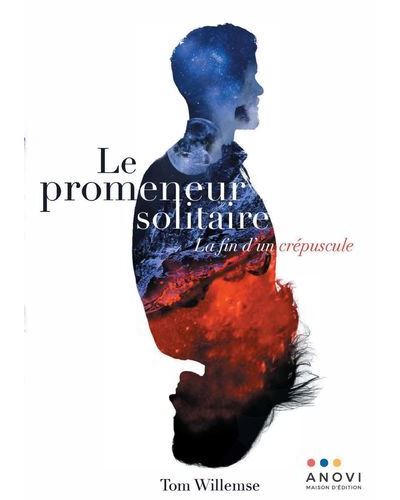 Le Promeneur solitaire - Tom Willemse - broché