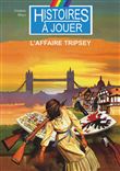 L'affaire Tripsey